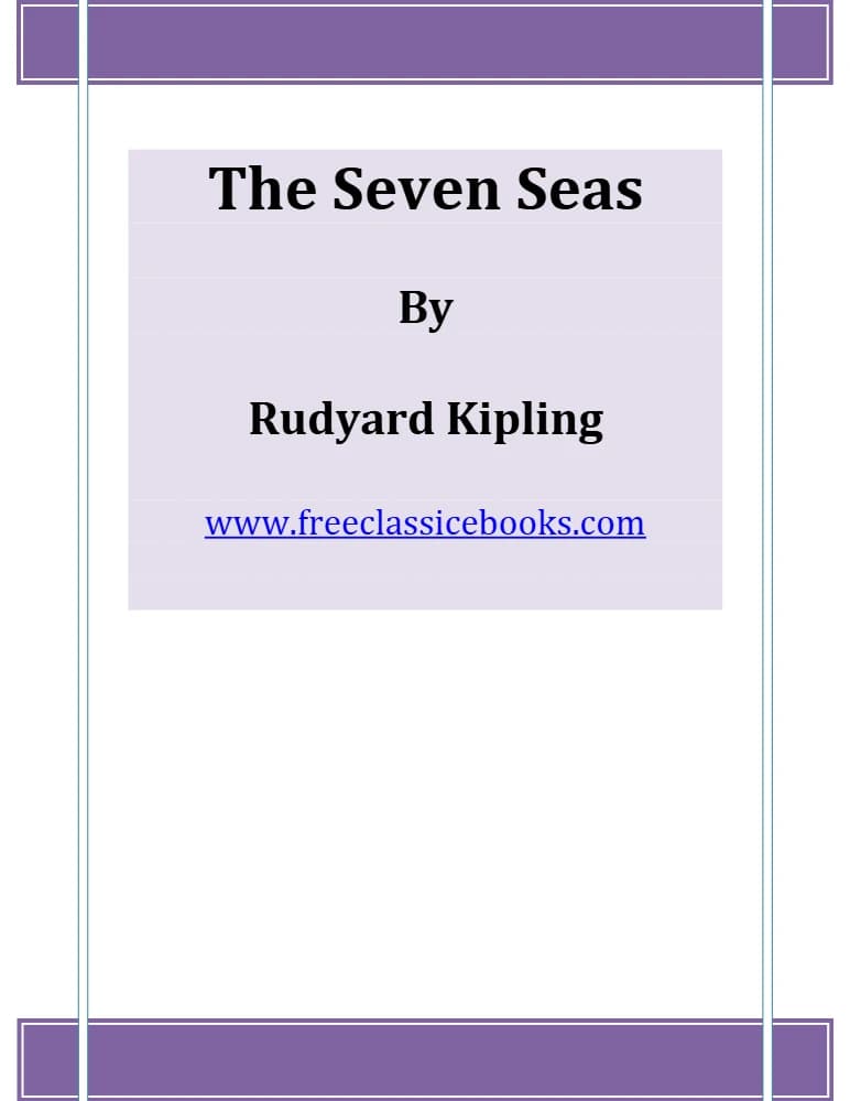 کتاب The Seven Seas (هفت دریا) نسخه انگلیسی PDF | رودیارد کیپلینگ (Rudyard Kipling)