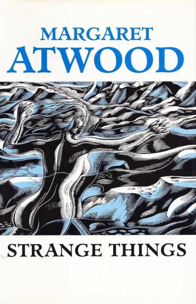 کتاب Strange Things: The Malevolent North in Canadian Literature (چیزهای عجیب: شمال شرور در ادبیات کانادا) اثر مارگارت اتوود نسخه PDF انگلیسی