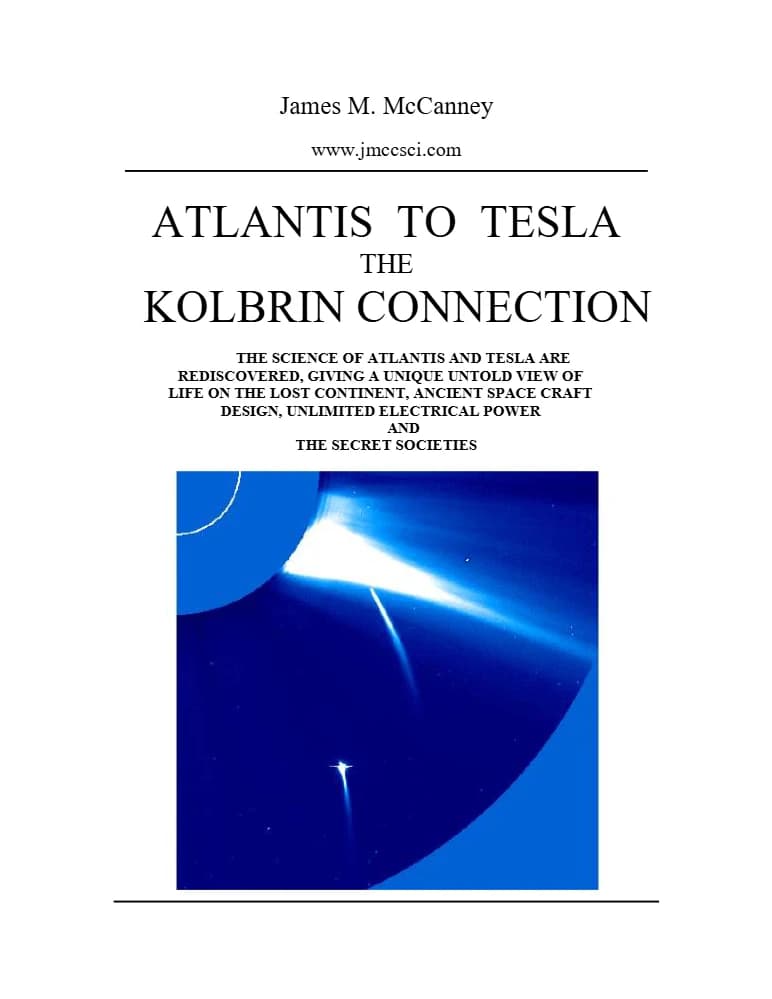 کتاب Atlantis to Tesla: The Kolbrin Connection (از آتلانتیس تا تسلا: ارتباط کولبرین) اثر جیمز ام. مککنی نسخه PDF انگلیسی