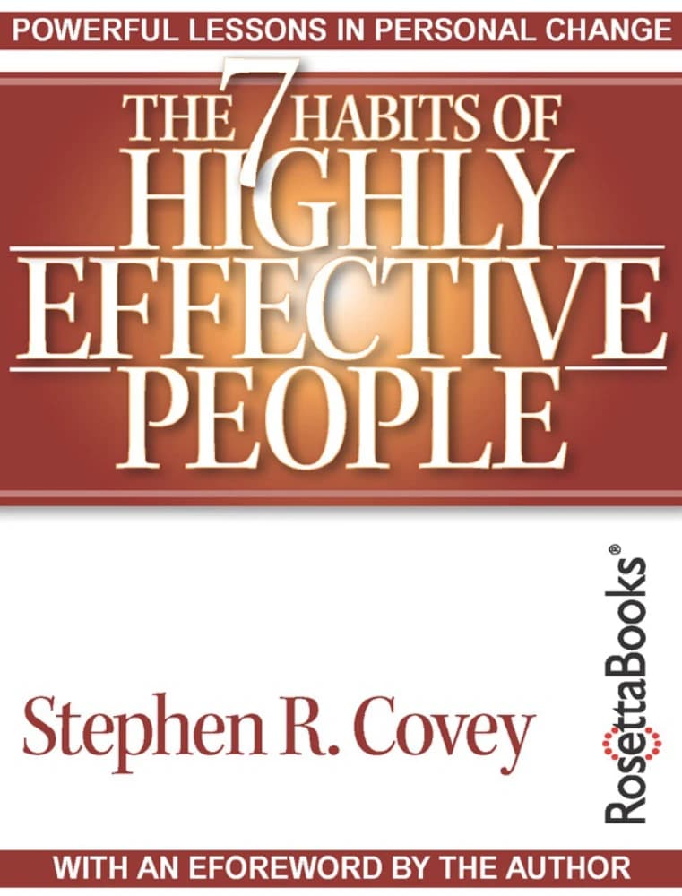 کتاب The 7 Habits of Highly Effective People (هفت عادت مردمان مؤثر) نسخه انگلیسی PDF | استیون آر. کاوی (Stephen R. Covey)