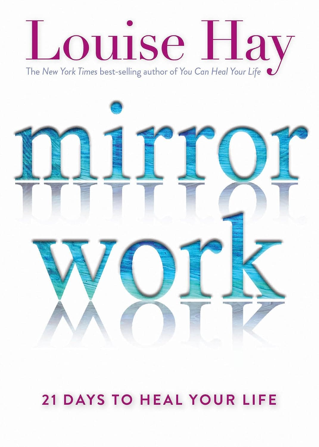 کتاب Mirror Work نسخه انگلیسی PDF | Louise Hay