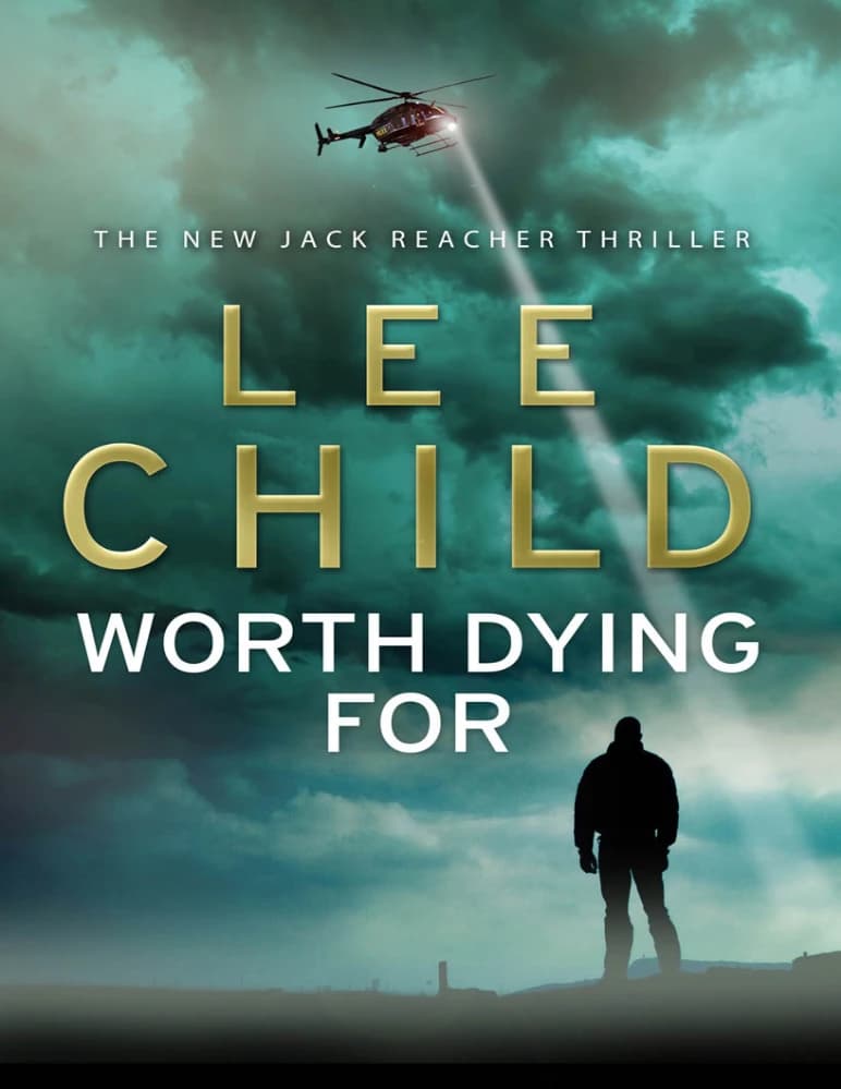 کتاب ارزش مردن را دارد (Worth Dying For: A Reacher Novel) اثر لی چایلد نسخه PDF انگلیسی