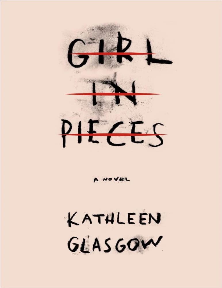 رمان Girl in Pieces (دختری تکهتکه) نسخه انگلیسی PDF | کتلین گلاسگو