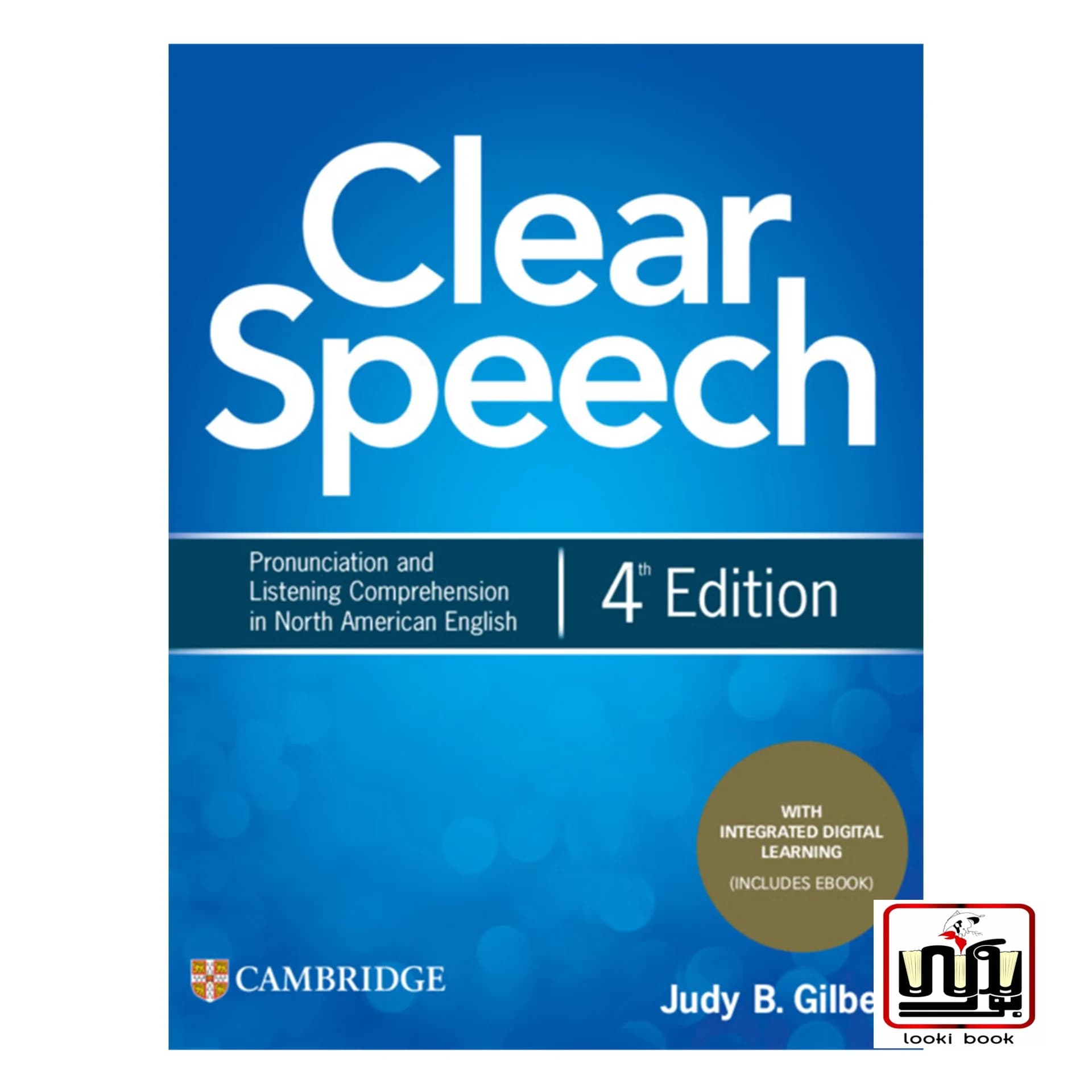 کتاب Clear Speech Pronunciation and Listening Comprehension in North American English 4th