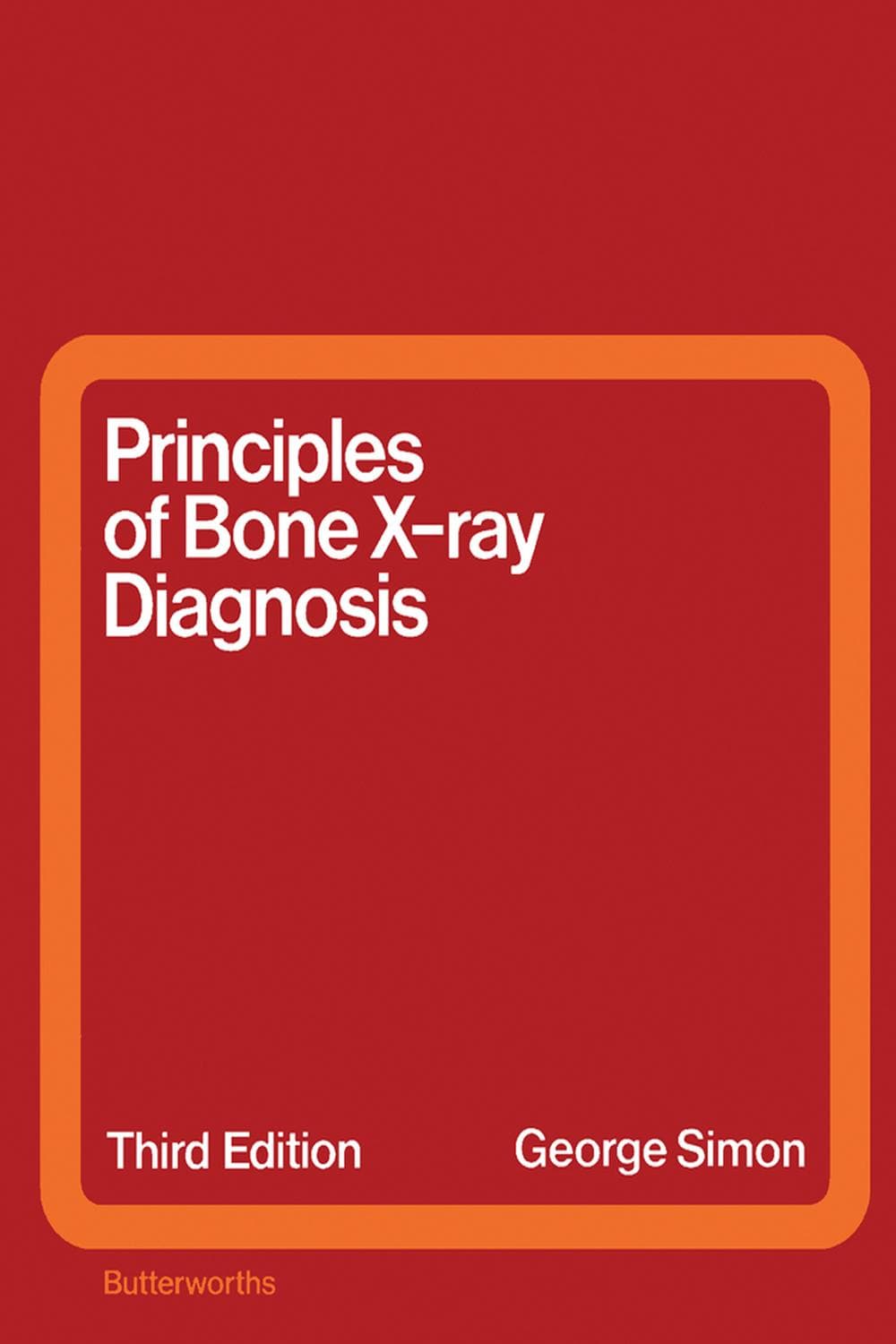 اصول تشخیص با اشعه ایکس استخوان ۲۰۱۳ <br> Principles of Bone X-Ray Diagnosis 2013