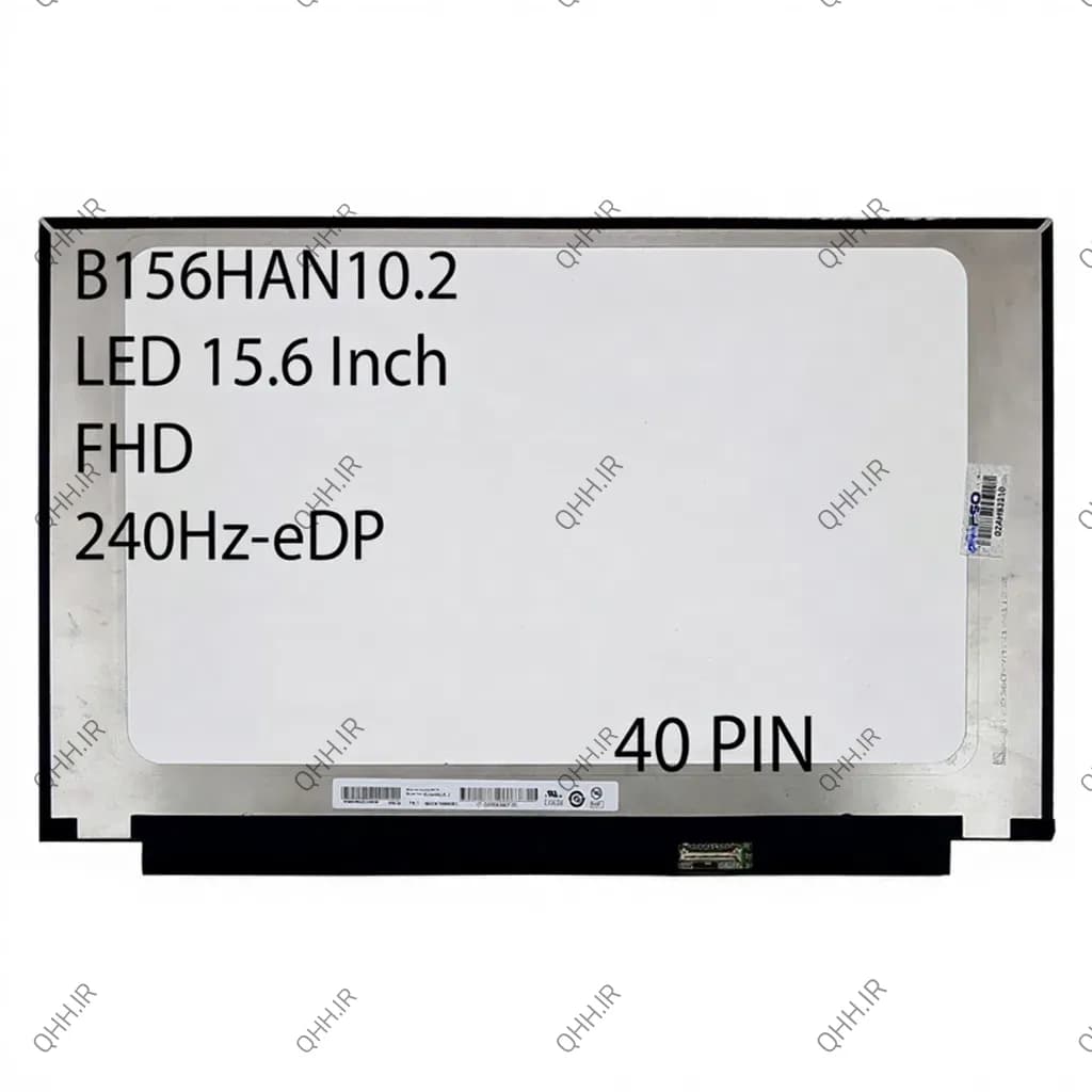 ال ای دی لپ تاپ 15.6 AUO B156HAN10.2 نازک مات 40 پین ریز FHD-EDP-240HZ بدون جاپیچ 350x216x2.4mm دست دوم
