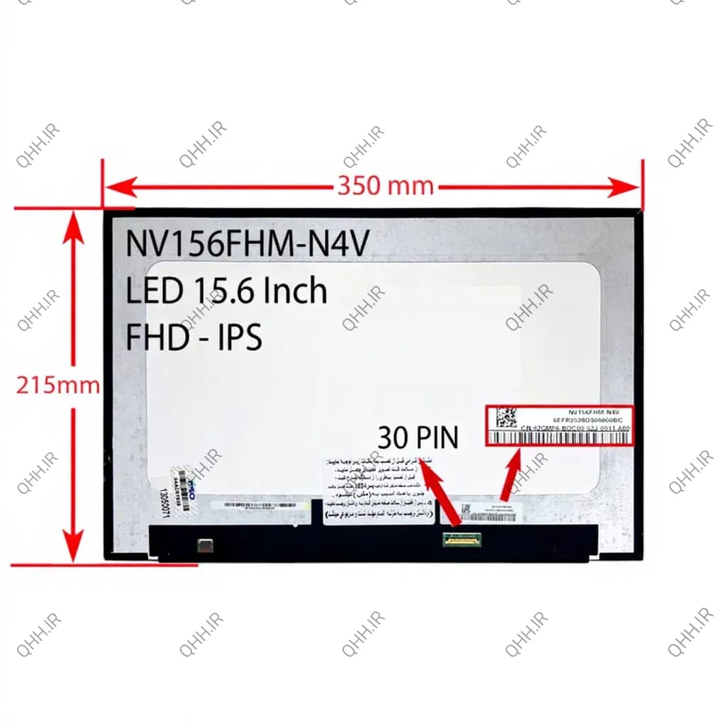 ال ای دی لپ تاپ 15.6 NV156FHM-N4V نازک مات 30 پین FHD-IPS بدون جاپیچ 350x215x5mm برد پشت LED سوکت از پایین