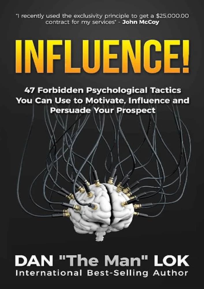 کتاب Influence!: 47 Forbidden Psychological Tactics You Can Use (نفوذ!: ۴۷ تکنیک روانشناختی ممنوع که میتوانید استفاده کنید) نسخه انگلیسی PDF | دن لوک