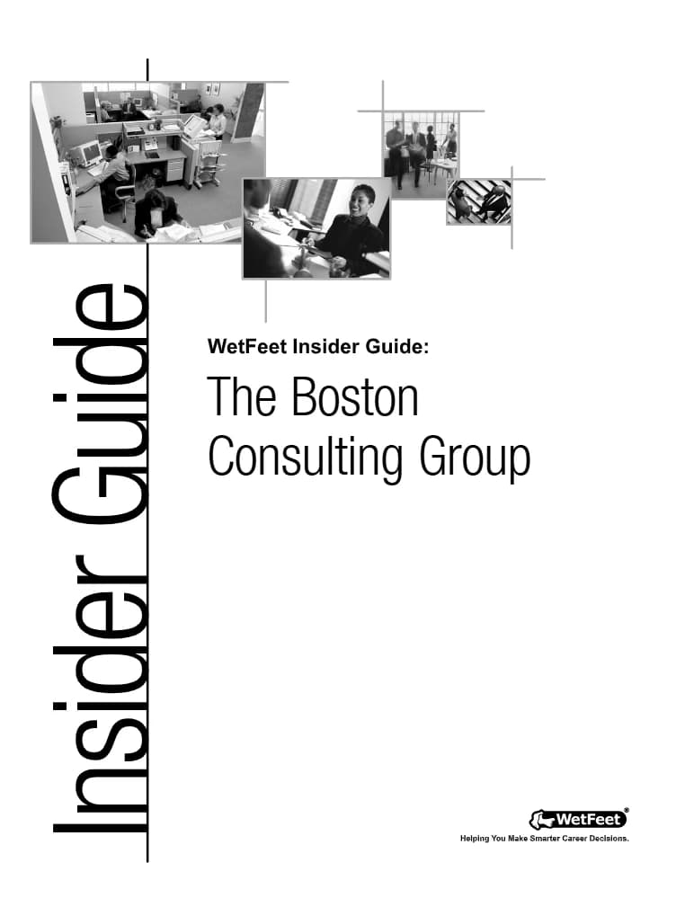 کتاب The WetFeet Insider Guide to the Boston Consulting Group (راهنمای داخلی WetFeet برای گروه مشاوره بوستون) نسخه انگلیسی PDF | WetFeet
