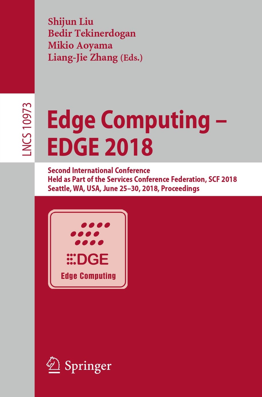کتاب Edge Computing: EDGE 2018: Second International (رایانش لبهای: EDGE 2018: دومین کنفرانس بینالمللی …) نسخه انگلیسی PDF | شیجون لیو، بدیر تِکینِردوگان، میکیو آئویاما و لیانگ-جیه