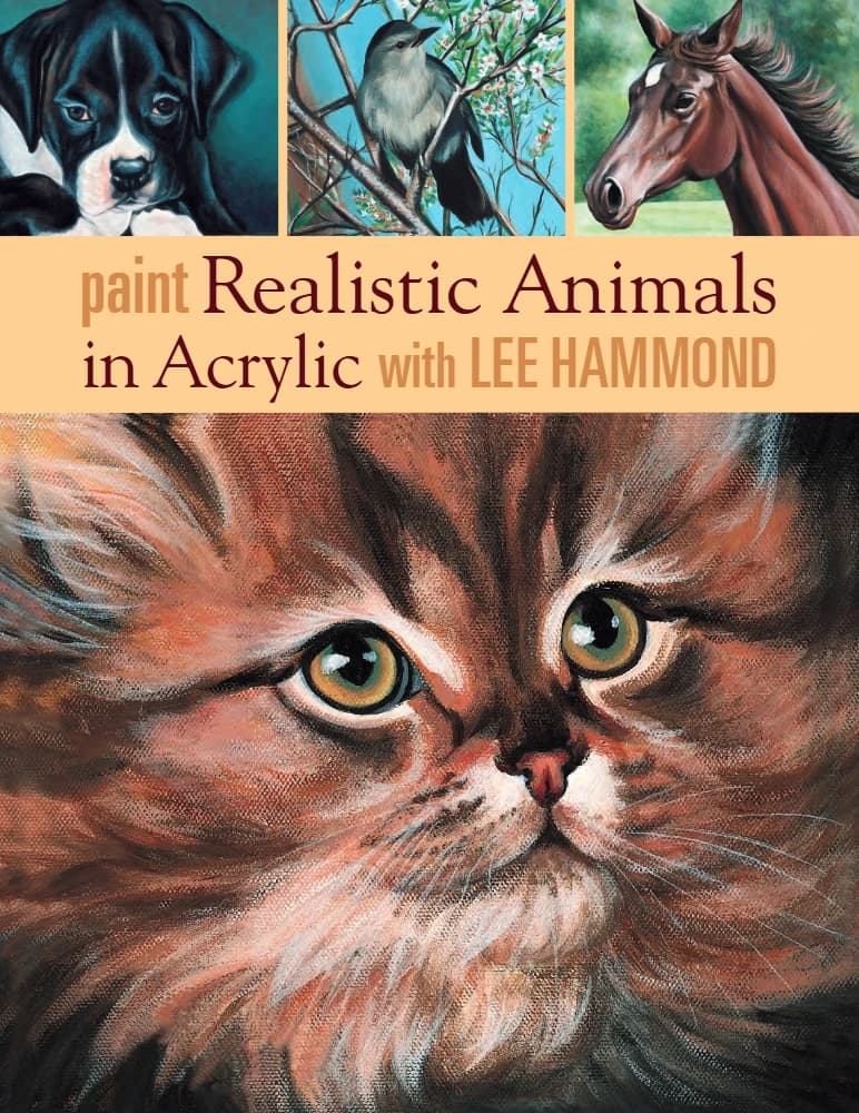 کتاب Paint Realistic Animals in Acrylic with Lee Hammond (نقاشی حیوانات واقعگرایانه با اکریلیک با لی هاموند) نسخه انگلیسی PDF | Lee Hammond (لی هاموند)