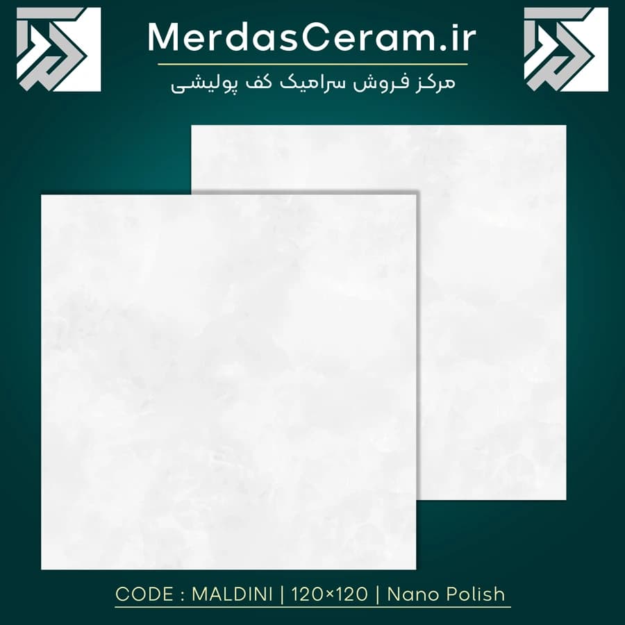 Maldini – مالدینی سرامیک کف 120*120 ایفا سرام – eefa