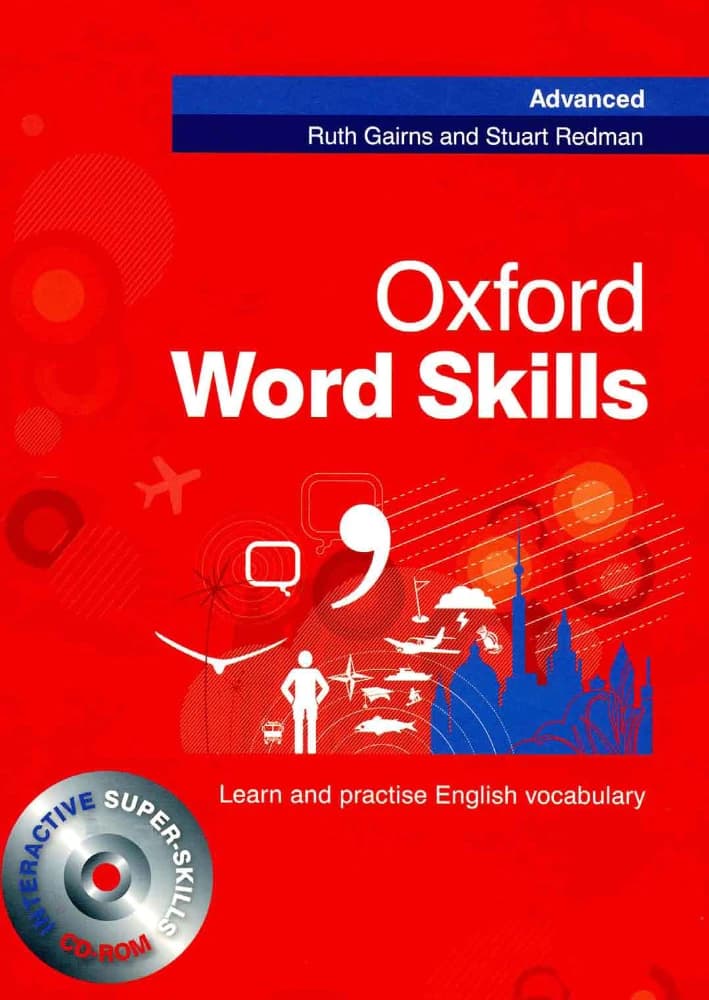 کتاب Oxford Word Skills Basic to Advanced (مهارتهای واژگان آکسفورد از پایه تا پیشرفته) نسخه انگلیسی PDF