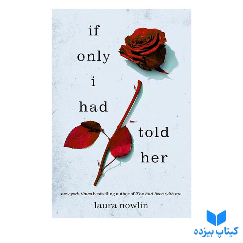 کتاب If Only I Had Told Her