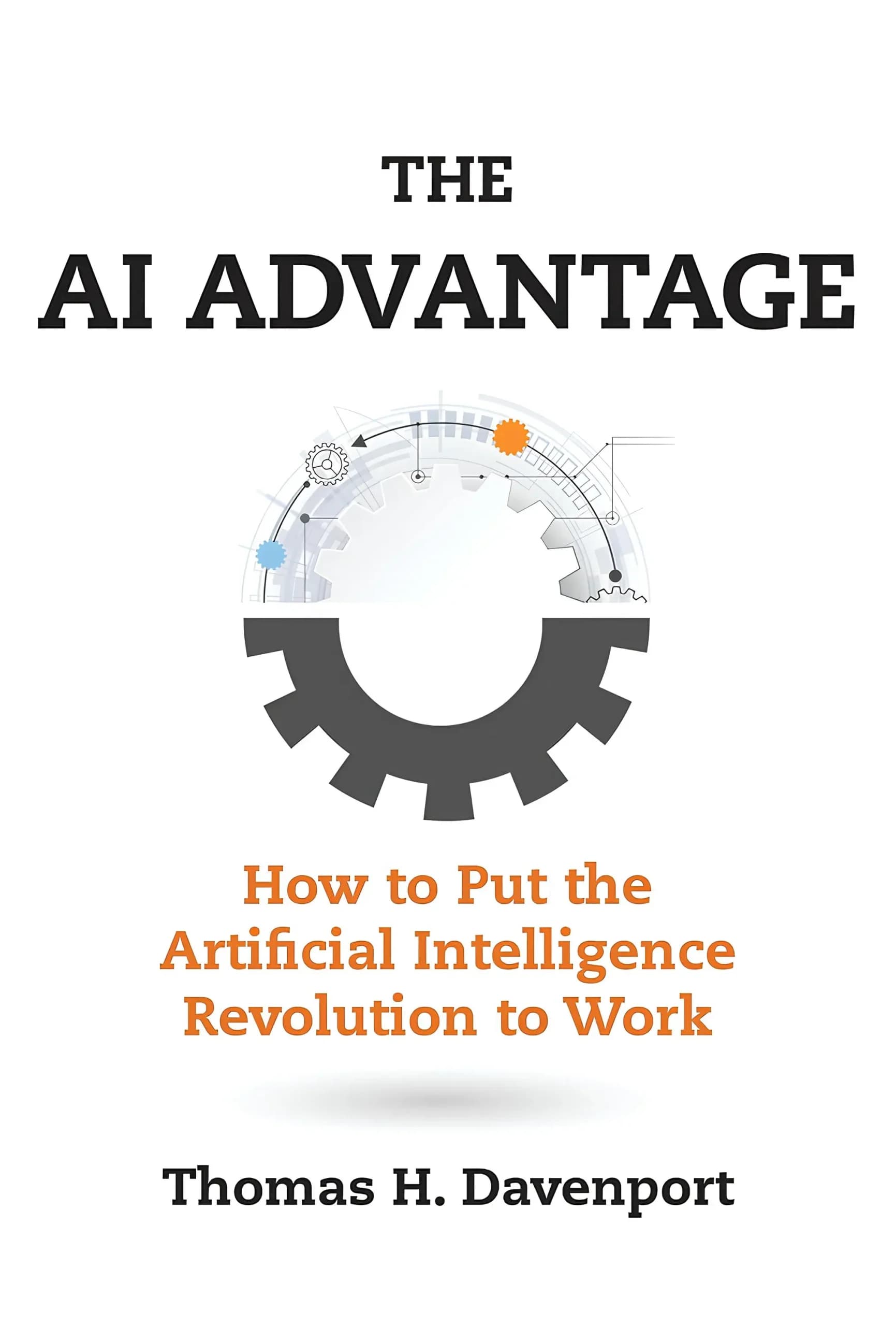 کتاب مزیت هوش مصنوعی (The AI Advantage) نسخه انگلیسی PDF | توماس اچ. داونپورت
