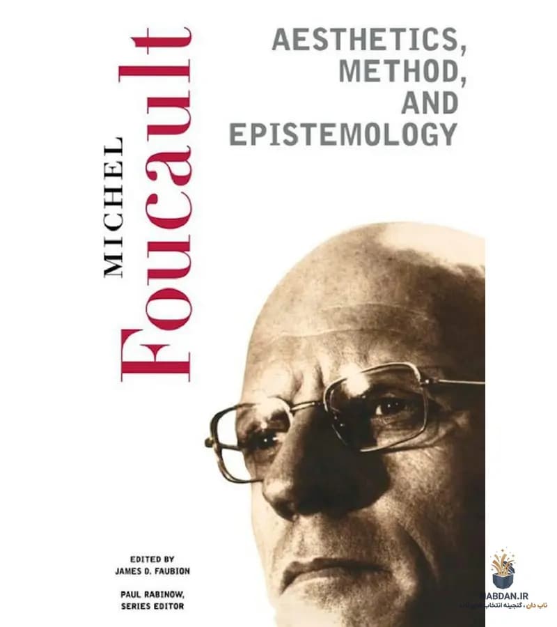 کتاب Essential Works of Foucault Volume 2 (آثار اساسی فوکو جلد ۲) نسخه انگلیسی PDF | میشل فوکو