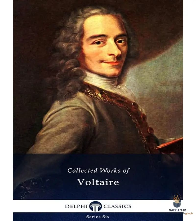 کتاب Delphi Collected Works of Voltaire (مجموعه آثار ولتر دلفی) نسخه انگلیسی PDF | ولتر