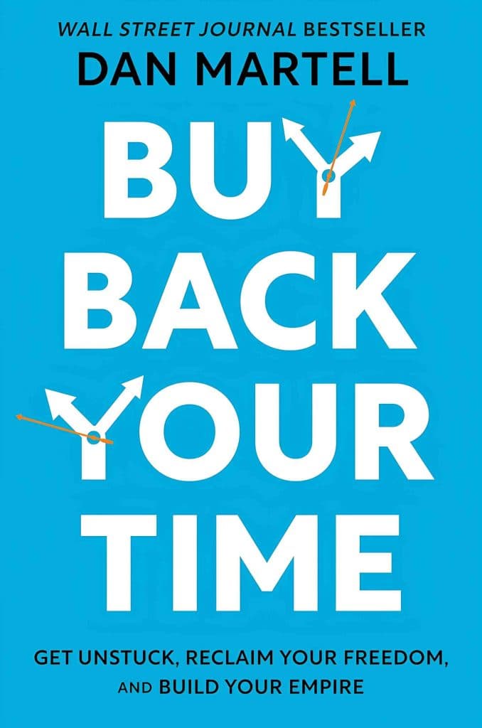 کتاب Buy Back Your Time (زمانت را پس بگیر) نسخه انگلیسی PDF | دن مارتل — تصویر ۳