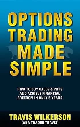و دانلود نسخه کامل کتاب زبان اصلی Options Trading Made Simple: How to Buy Calls & Puts and Achieve Financial Freedom in Only 5 Years (Passive Stock Options Trading Book 1) | دانلود کتاب خارج