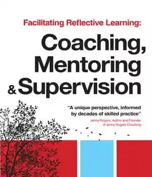دانلود کتاب Facilitating Reflective Learning: Coaching, Mentoring and Supervision – تسهیل یادگیری بازتابی: مربیگری، راهنمایی و نظارت