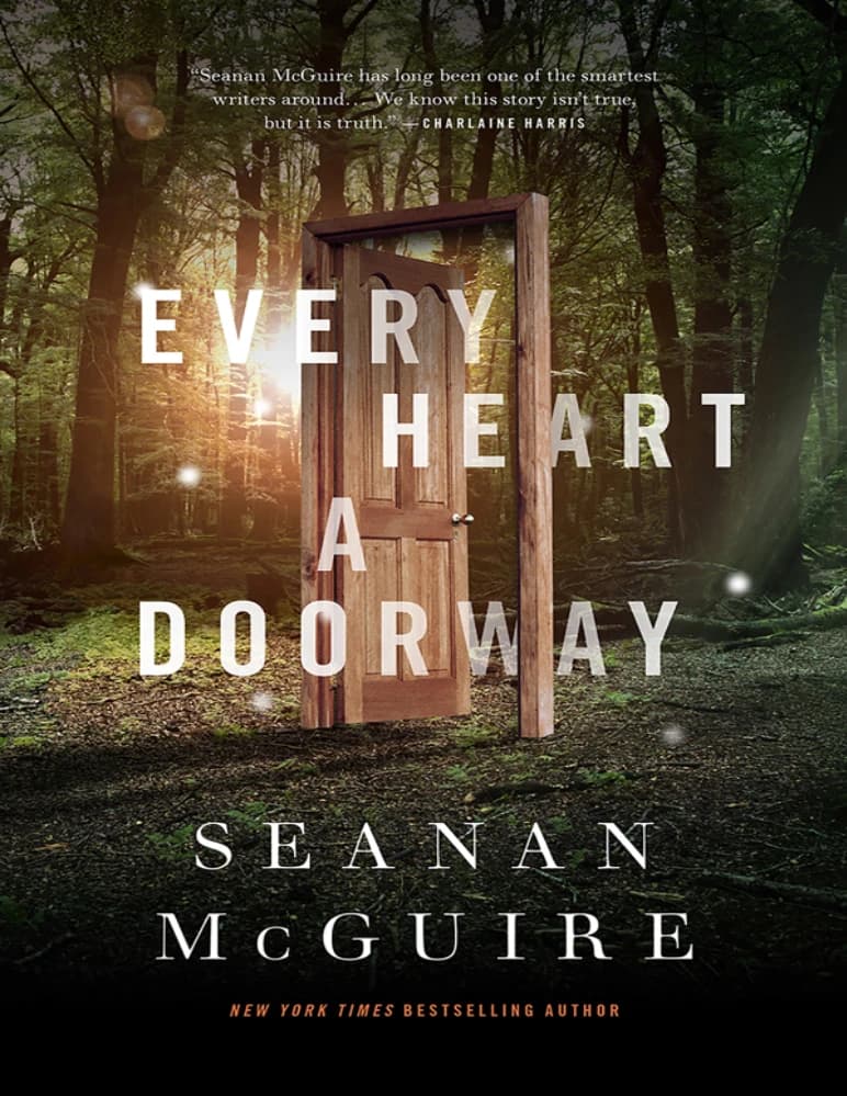 کتاب هر قلب یک درگاه: کودکان راهزن (Every Heart a Doorway) نسخه انگلیسی PDF | شانان مکگوایر