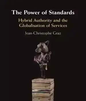 دانلود کتاب The Power Of Standards: Hybrid Authority And The Globalisation Of Services – قدرت استانداردها: قدرت ترکیبی و جهانی…