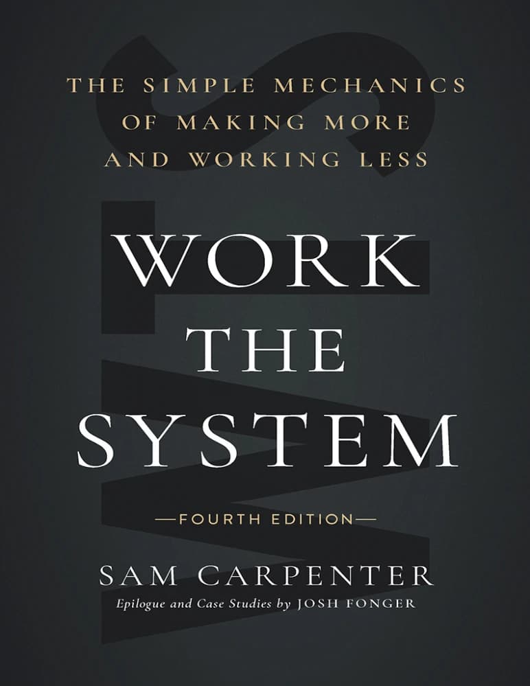 کتاب Work the System (سیستم را به کار بگیر) نسخه انگلیسی PDF | سم کارپنتر