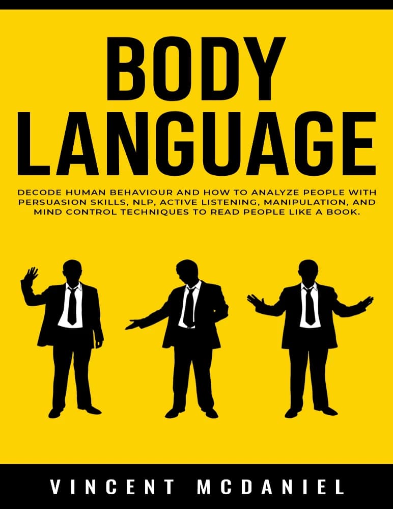 کتاب Body Language Decoded (رمزگشایی زبان بدن) نسخه انگلیسی PDF | وینسنت مکدنیل — تصویر ۲