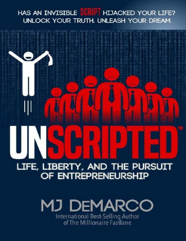 کتاب UNSCRIPTED: Life, Liberty, and the Pursuit of Entrepreneurship (بیقید) زندگی، آزادی و تلاش برای کارآفرینی نسخه انگلیسی PDF | ام. جی. دمارکو
