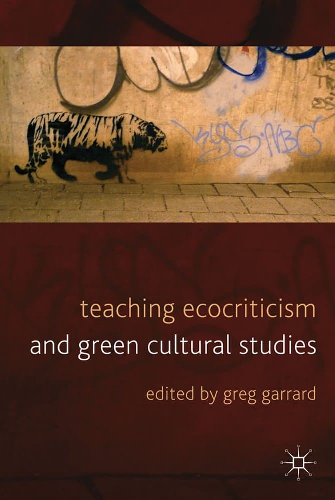 کتاب Teaching Ecocriticism and Green Cultural Studies آموزش اکونقد و مطالعات فرهنگی سبز