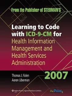 دانلود کتاب Learning to Code With ICD-9-CM for Health Information Management And Health Services Administration 2007