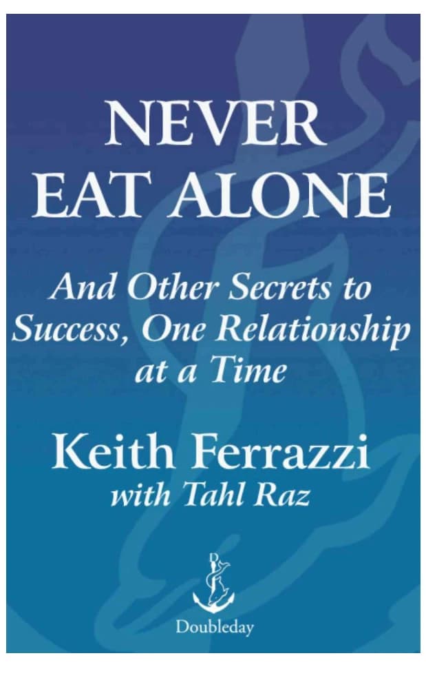 کتاب Never Eat Alone (هرگز تنها غذا نخور) نسخه انگلیسی PDF | کیث فِرازی