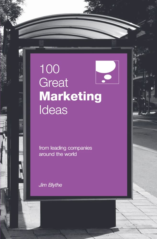 کتاب 100 Great Marketing Ideas (۱۰۰ ایده عالی بازاریابی) نسخه انگلیسی PDF | نویسنده Jim Blythe