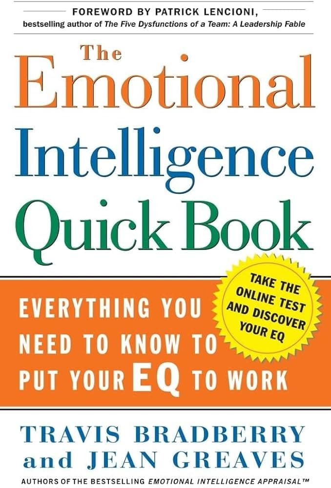 کتاب The Emotional Intelligence Quick Book (کتاب سریع هوش هیجانی) نسخه انگلیسی PDF | تراویس برادبری، جین گریوز
