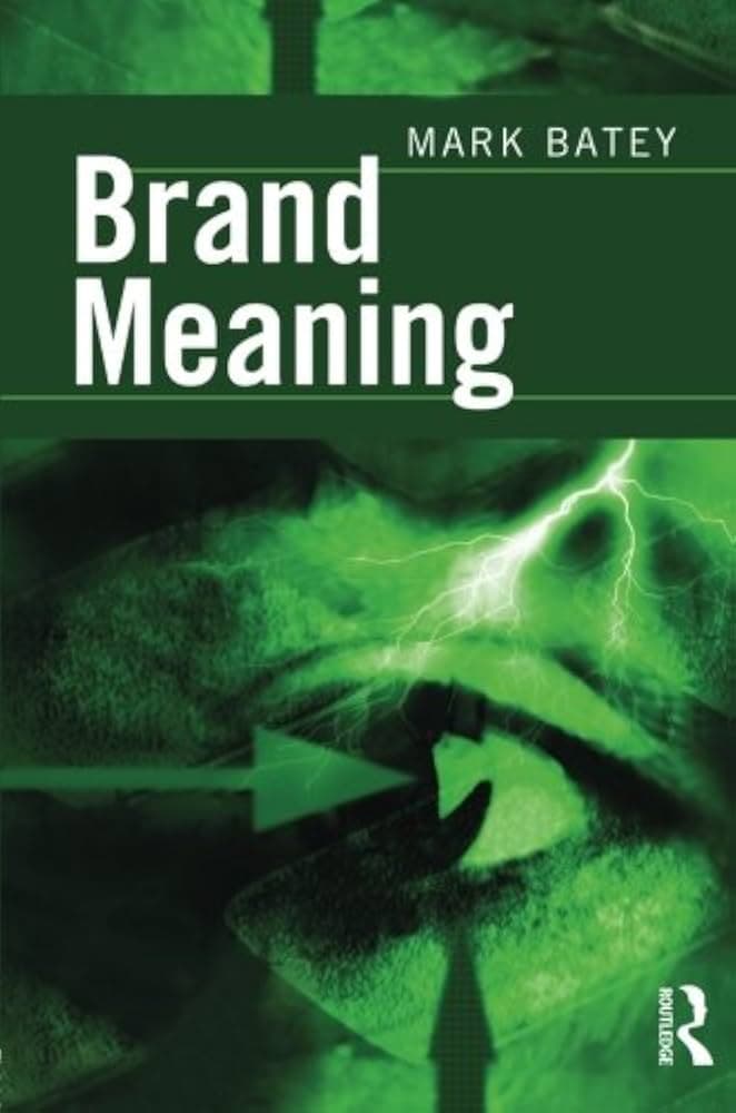کتاب Brand Meaning (معنای برند) نسخه انگلیسی PDF | مارک بیتی