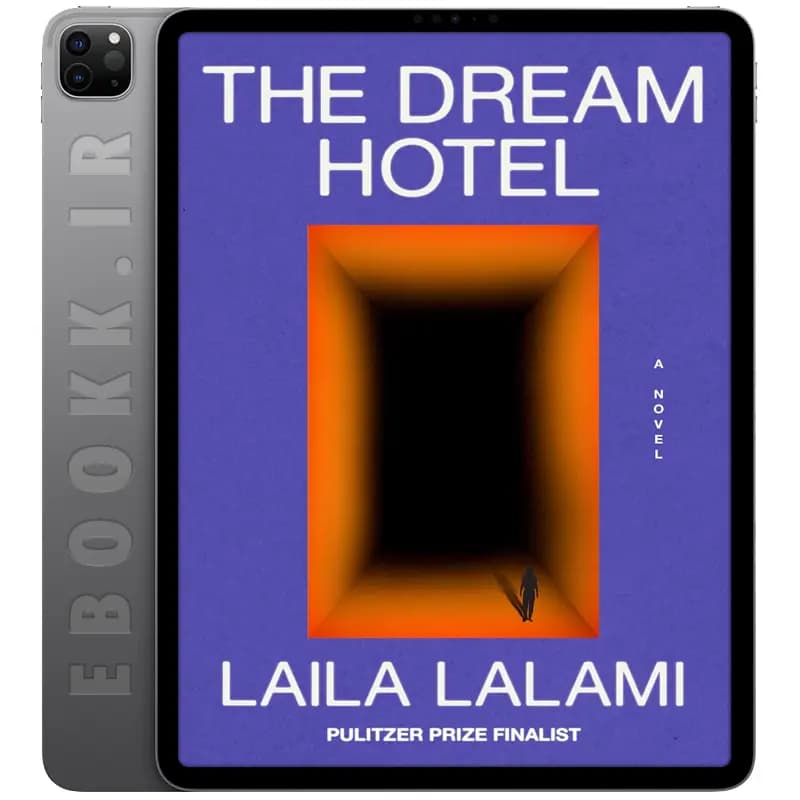 دانلود کتاب The Dream Hotel 2025 — تصویر ۲