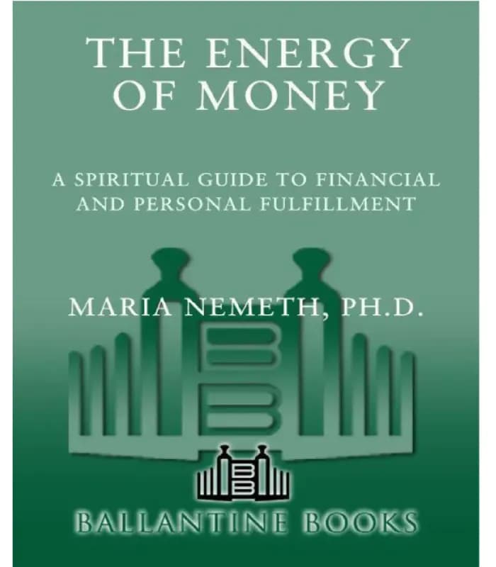 کتاب The Energy of Money (انرژی پول) اثر ماریا نمث – نسخه انگلیسی PDF