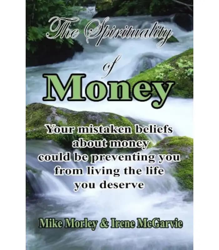 کتاب The Spirituality of Money (معنویت پول) اثر مایک مورلی و آیرین مکگاروی – نسخه انگلیسی PDF