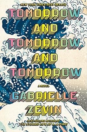 کتاب Tomorrow, and Tomorrow, and Tomorrow: A novel