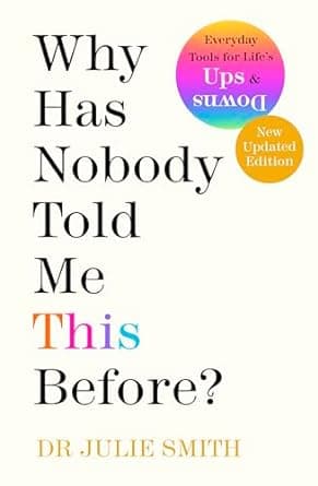 کتاب Why Has Nobody Told Me This Before?: The No 1 Sunday Times Bestseller 2022