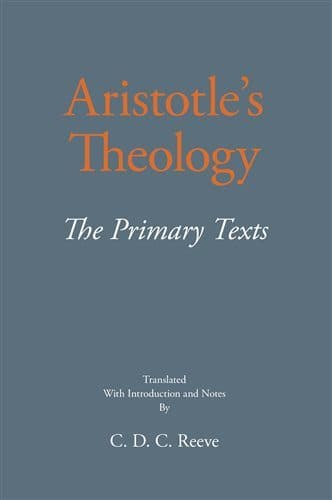 کتاب Aristotle’s Theology The Primary Texts Aristotle