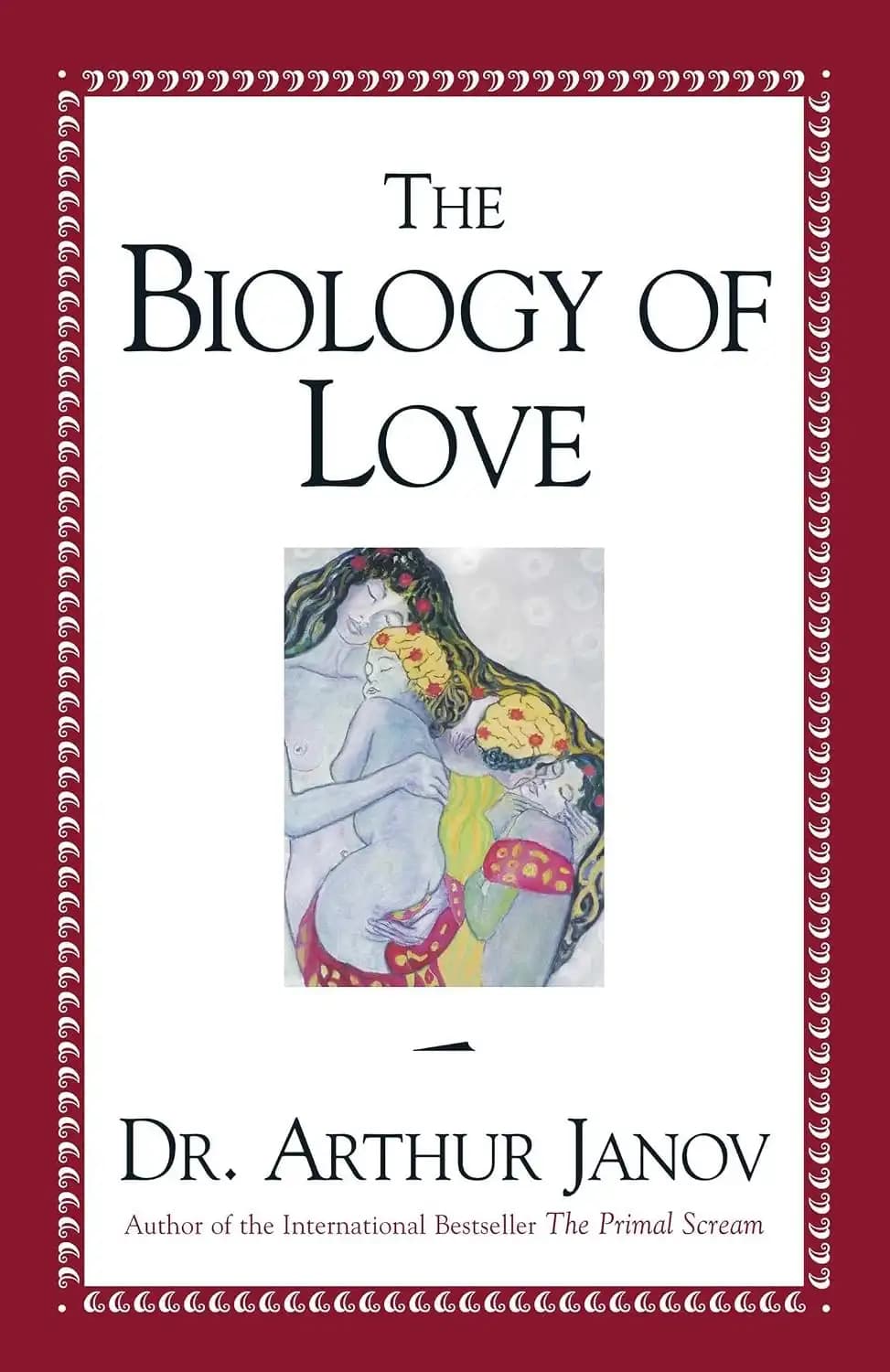 کتاب زیستشناسی عشق (Biology of Love) نسخه انگلیسی PDF | آرتور جانوف