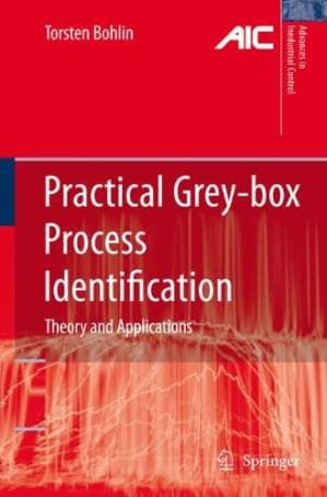 دانلود کتاب Practical Grey-box Process Identification: Theory and Applications (Advances in Industrial Control)