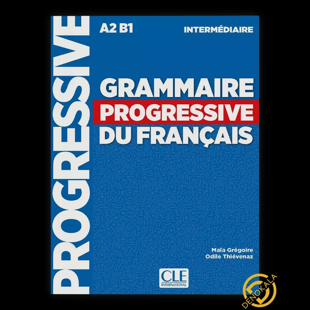 کتاب فرانسوی Grammaire Progressive du Francais intermediate