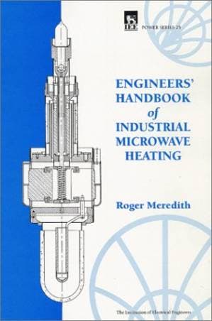 دانلود کتاب Engineers’ Handbook of Industrial Microwave Heating (Power & Energy Series)