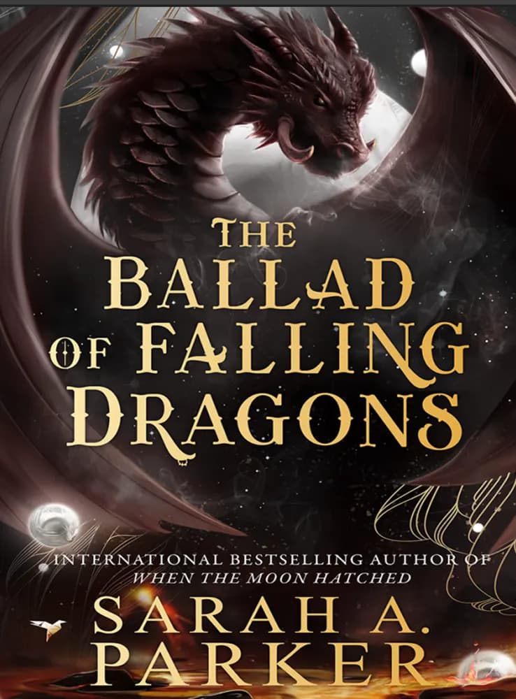 کتاب The Ballad of Falling Dragons (تصنیف اژدهایان در حال سقوط) نسخه انگلیسی PDF | سارا اِی. پارکر