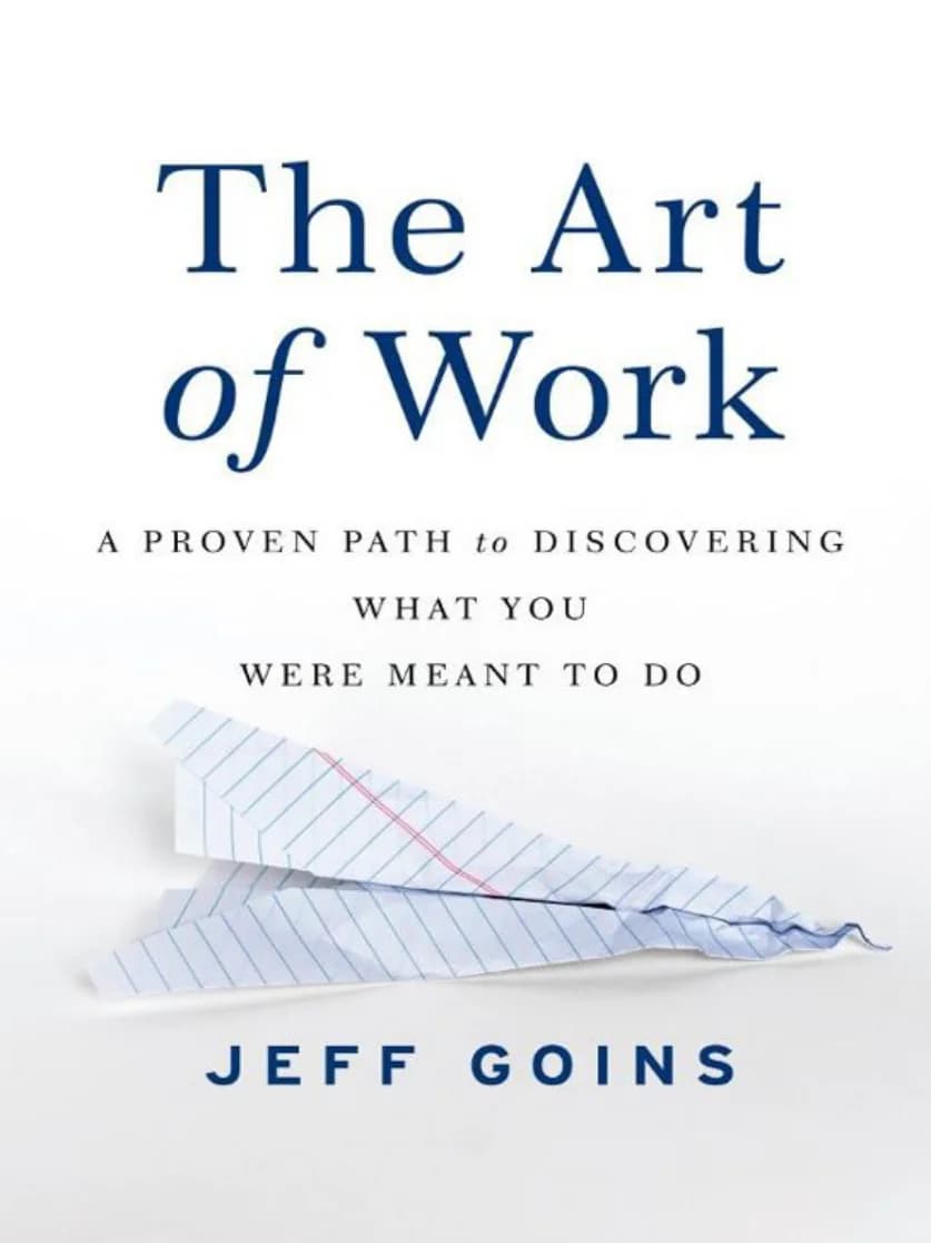 کتاب The Art of Work (هنر کار: مسیری اثباتشده برای کشف آنچه برایش ساخته شدهاید) نسخه انگلیسی PDF