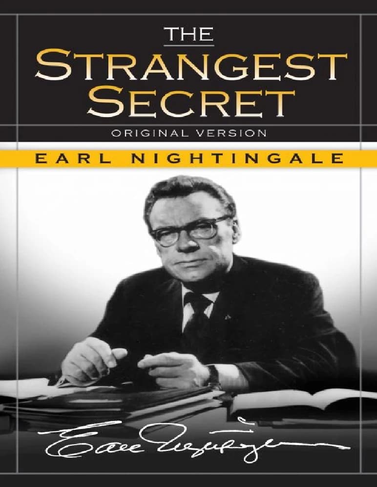 کتاب The Strangest Secret (عجیبترین راز) نسخه انگلیسی PDF | ارل نایتینگل — تصویر ۲