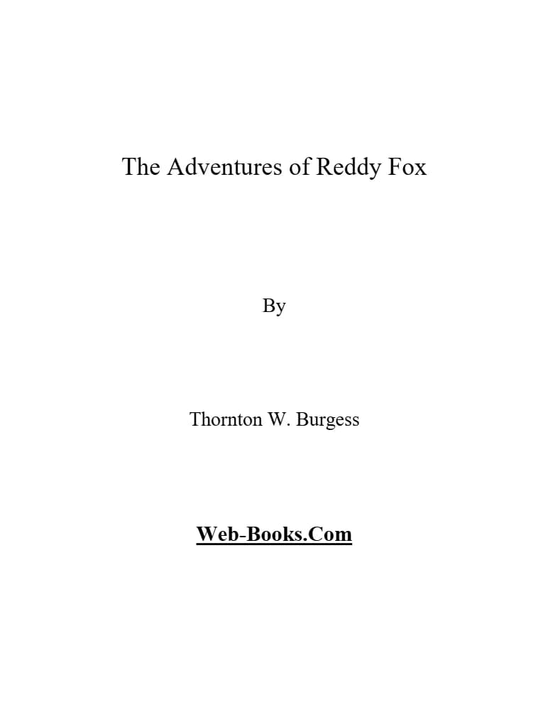 کتاب The Adventures of Reddy Fox (ماجراهای ردی فاکس) نسخه انگلیسی PDF | تورنتون دبلیو. برگس (Thornton W. Burgess)
