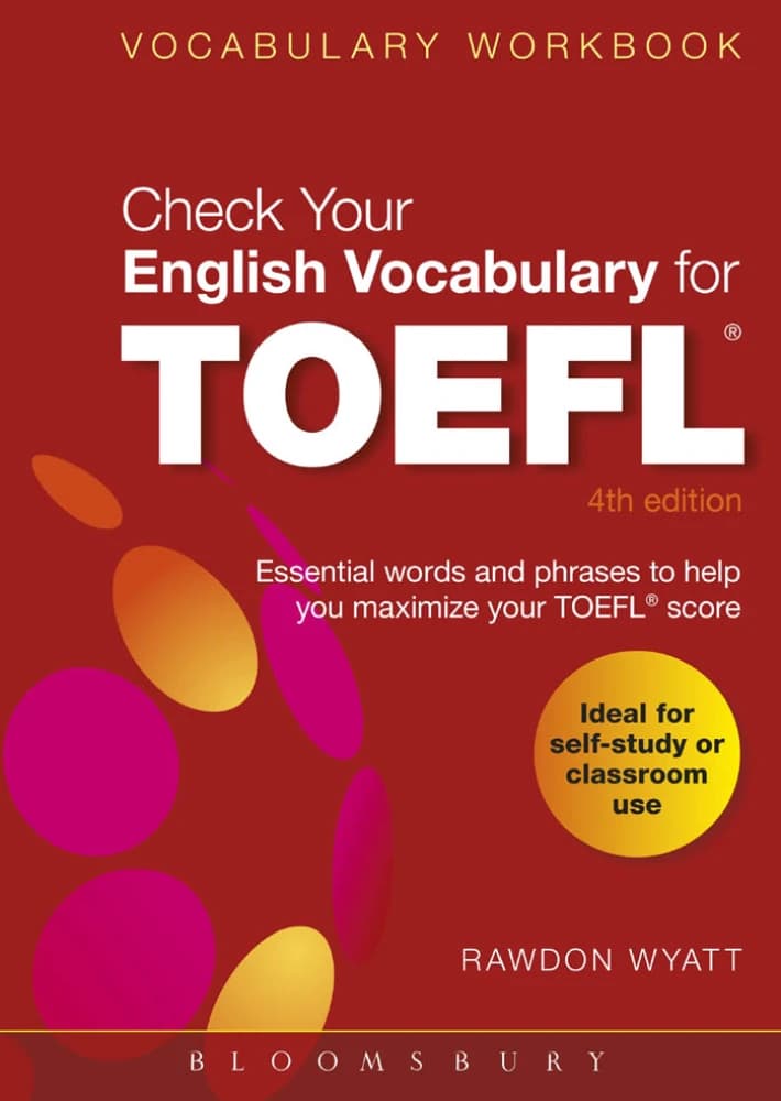کتاب Check Your English Vocabulary for TOEFL – 4th Edition (واژگان انگلیسی خود را برای تافل بسنجید، ویرایش چهارم) نسخه انگلیسی PDF | راودون وایِت
